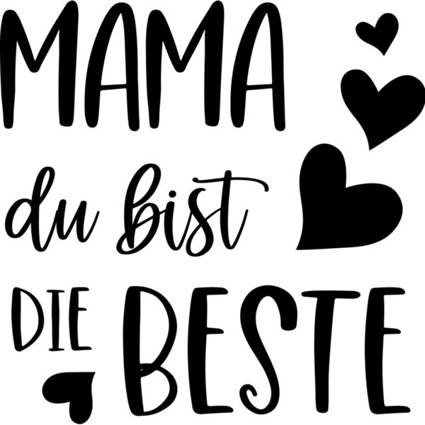 Mama du bist die beste  Miniaturansicht