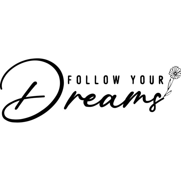follow your Dreams  Miniaturansicht