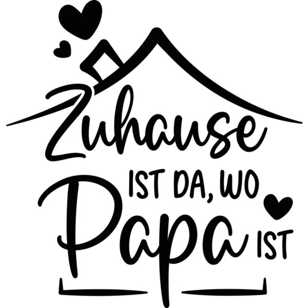 Zuhause ist da wo Papa ist Miniaturansicht